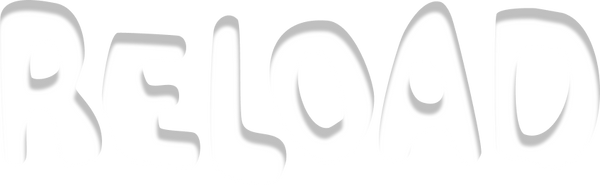 Reload